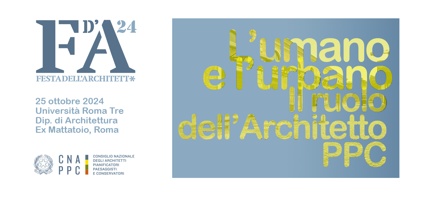 Festa dell’Architetto 2024: il 25 ottobre a Roma Tre, all’ex Mattatoio